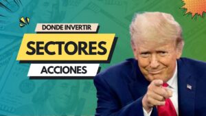Dónde invertir con Donald Trump